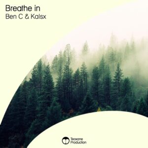 Ben C, Kalsx - Breathe in [TPE087]