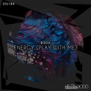 Bisou (DE) - Energy (Play with Me) [STU184]