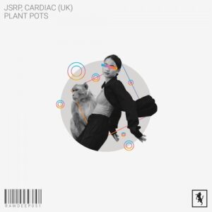 Cardiac (UK), JSRP - Plant Pots [RAWDEEP051]