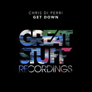 Chris Di Perri - Get Down [GSR430]