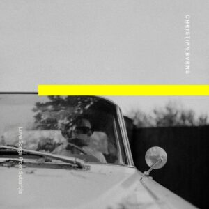 Christian Burns - Love Songs from Suburbia [Extended] [BHCD218E]