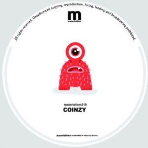 Coinzy - You Might Like This [MATERIALISM219]