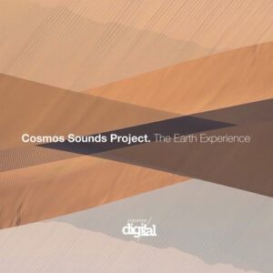 Cosmos Sounds Project - The Earth Experience [343SD]