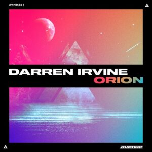Darren Irvine - Orion [AVND361]