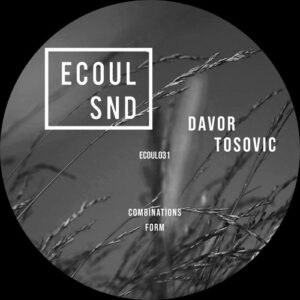 Davor Tosovic - Combinations [ECOUL031]