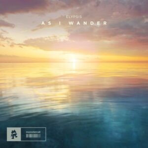 Elypsis - As I Wander [MCEP264]