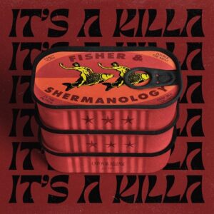 FISHER (OZ), Shermanology - It's A Killa [CR013B]
