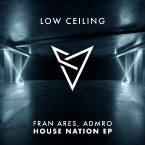 Fran Ares, ADMRO - HOUSE NATION EP [LOWC086]