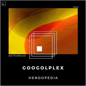 Hendopedia - Googolplex [TR120]