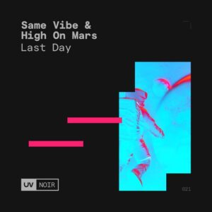 High On Mars, Same Vibe - Last Day [FSOEUVN023]