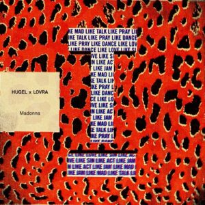 Hugel, LOVRA - Madonna [TOOL111601Z]