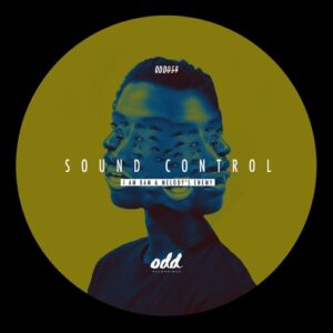 I Am Bam, Melody's Enemy - Sound Control [ODD059]