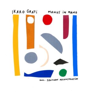 Ikaro Grati - Manus in Mano [AZZ44]