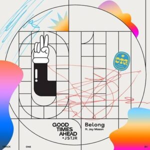 JSTJR, Good Times Ahead, Jay Mason - Belong (Extended Mix) [G010004764970C]