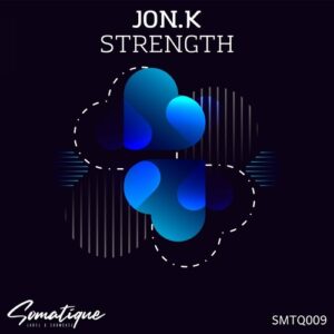 Jon.K - Strength [SMTQ009]