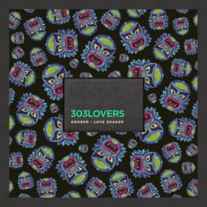 Knober - Love Shaker [303L0422]