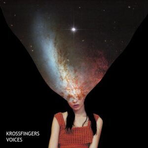 Krossfingers - Voices [RATIS022]