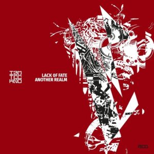 Lack 0f Fate - Another Realm [IAMTRED092]
