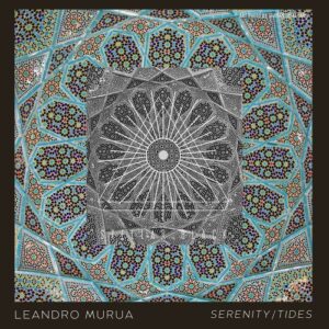 Leandro Murua - Serenity/Tides [SB028]