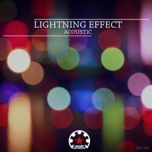 Lightning Effect - Acoustic [MYC1101]