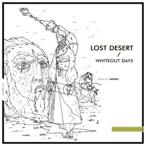Lost Desert -  Whiteout Days [HOOM031]