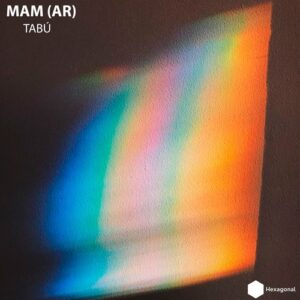 MAM (AR) - Tabú [HX009]