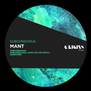 MANT - Subconscious [ORIGINS045E]
