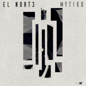 MYTIKO - El Nort3 [1000696]