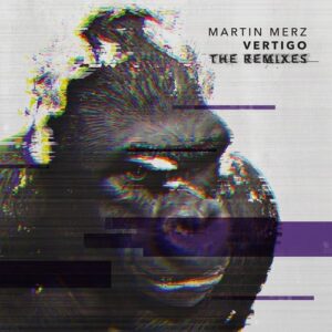 Martin Merz - Vertigo - The Remixes [VGM025]