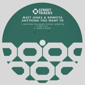 Matt Jenks, Rowetta - Anything You Want To EP [WO165]