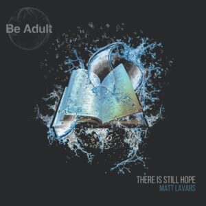 Matt Lavars - There Is Still Hope [249]