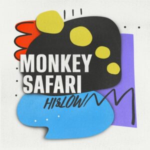 Monkey Safari - Hi & Low [GPM664BP]