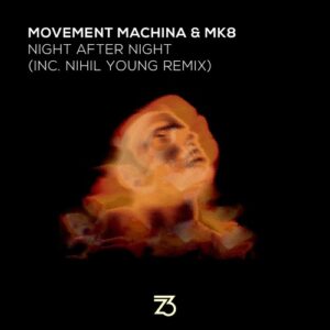 Movement Machina, MK8 - Night After Night [ZT21201Z]
