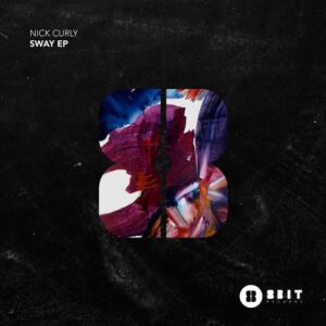 Nick Curly - Sway EP [8BIT176]