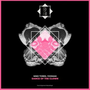 Nino Tores, Yojiman - Dance Of The Clown [PEB0062022]