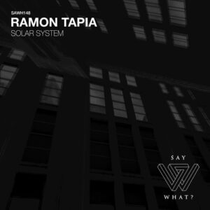 Ramon Tapia - Solar System [SAWH148]