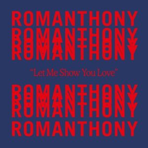 Romanthony - Let Me Show You Love (Classic 12") [GU700]
