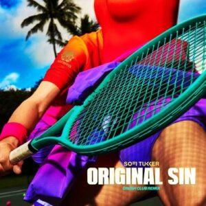 Sofi Tukker - Original Sin (Crush Club Extended Mix) [G0100047640566]