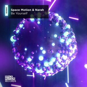 Space Motion, Narah - Be Yourself [SMR040]