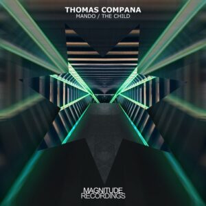 Thomas Compana - Mando / The Child [MGN083]
