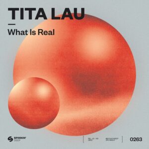 Tita Lau - What Is Real (Extended Mix) [190296201301]