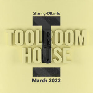 VA - Toolroom House 2022 March 2022