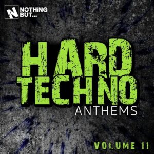 VA - Nothing But... Hard Techno Anthems, Vol. 11 [NBHTA11]