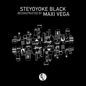 Arude, Raphael Mader, Binaryh - Steyoyoke Black Reconstructed by Maxi Vega [SYYKBLK071]