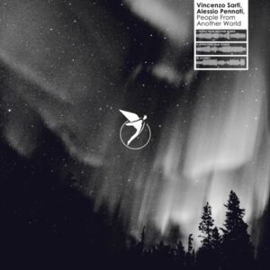 Vincenzo Sarti, Alessio Pennati - People From Another World [ASTR012]