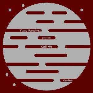 Yugo Sanchez - Call Me [CNS144]