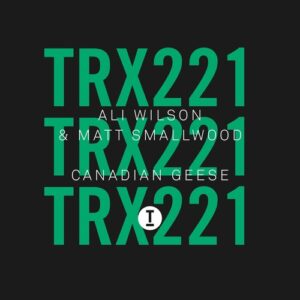 Ali Wilson, Matt Smallwood - Canadian Geese [TRX22101Z]
