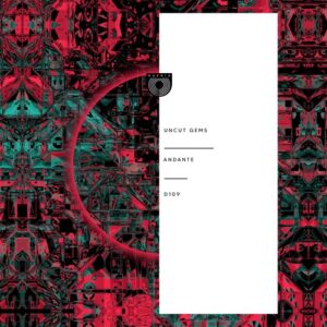 Andante - Uncut Gems [D109]