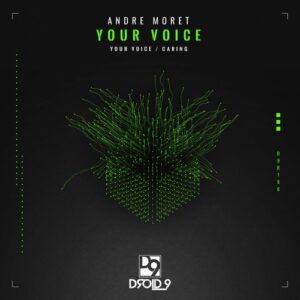 Andre Moret - Your Voice [D9R196]