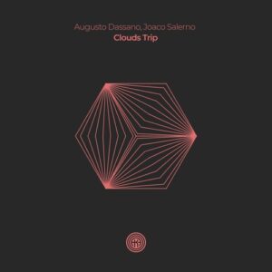 Augusto Dassano, Joaco Salerno - Clouds Trip [OOAK181]